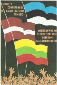 Juozo Ereto rūpesčiu 1973 metais išleistas ir išplatintas atvirukas su užrašu: "Baltijos tautos reikalauja išvesti okupacinę kariuomenę".
